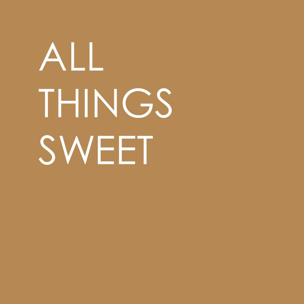 All Things Sweet